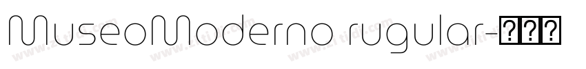 MuseoModerno rugular字体转换